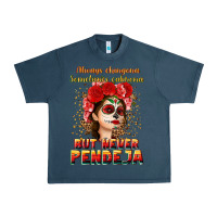 Midnight Navy Always Chingona sometimes cabrona but never pendej Urban Heavy Tee - NancyCooperArtShop