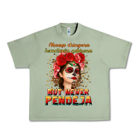 Oil Green Always Chingona sometimes cabrona but never pendej Urban Heavy Tee - NancyCooperArtShop
