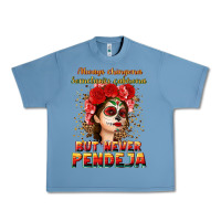 Pebble Blue Always Chingona sometimes cabrona but never pendej Urban Heavy Tee - NancyCooperArtShop