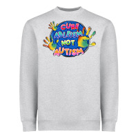 Heather Grey Cure ableism not Autism Heavyweight Sweatshirt - FaDigitalArtStudio