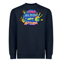 Navy Cure ableism not Autism Heavyweight Sweatshirt - FaDigitalArtStudio