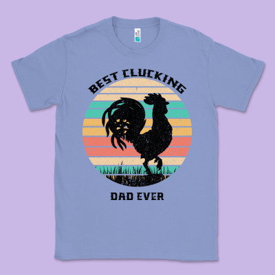 Best Clucking Dad Ever Classic Tee Designed By Bettercallsaul