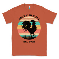 Copper Best Clucking Dad Ever Classic Tee - Bettercallsaul