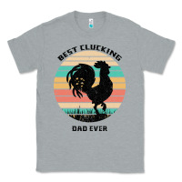 Heather Grey Best Clucking Dad Ever Classic Tee - Bettercallsaul