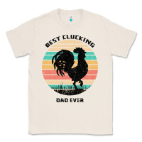 Natural Best Clucking Dad Ever Classic Tee - Bettercallsaul