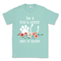Seafoam Im A Dog And Horse Kind Of Queen Classic Tee - Bettercallsaul