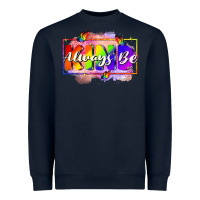 Navy Always be kind Heavyweight Sweatshirt - FaDigitalArtStudio