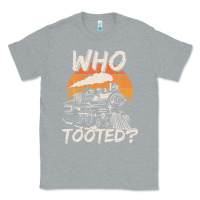 Heather Grey Who Tooted Funny Train Lovers And Railroad Retro Vintage Classic Tee - tuanDangUi