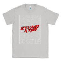 Moon Dust Lets Start A Riot GIFT 1 Classic Tee - tuanDangUi