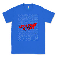 True Royal Lets Start A Riot GIFT 1 Classic Tee - tuanDangUi