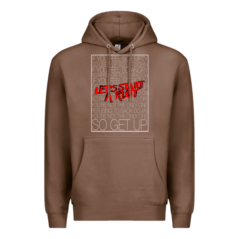 Lets Start A Riot Gift 1 Premium Hoodie by tuanDangUi | Teevron
