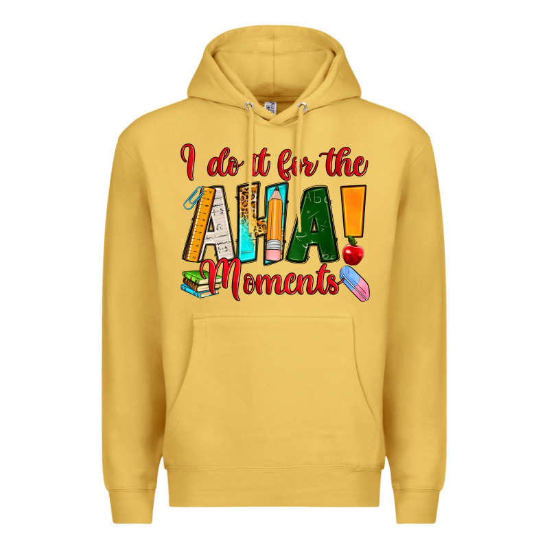 I Do It For The Aha Moments Premium Hoodie by RanaPortraitStore | Teevron