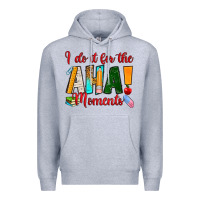 Heather Grey i do it for the aha moments Premium Hoodie - RanaPortraitStore