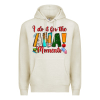 Oatmeal Heather i do it for the aha moments Premium Hoodie - RanaPortraitStore