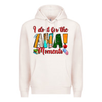 Pale Pink i do it for the aha moments Premium Hoodie - RanaPortraitStore