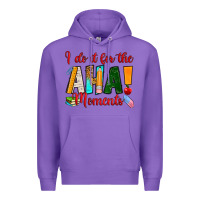Purple i do it for the aha moments Premium Hoodie - RanaPortraitStore