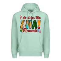 Seafoam i do it for the aha moments Premium Hoodie - RanaPortraitStore
