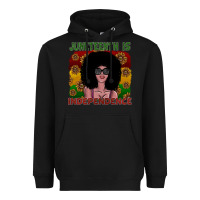 Black juneteenth is independence Heavyweight Hoodie - SublimationCraftShop