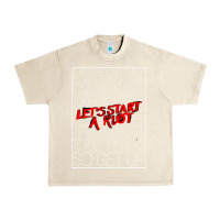 Sandshell Lets Start A Riot GIFT 1 Urban Heavy Tee - tuanDangUi