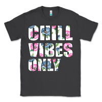 Smoke Chill Vibes Only Classic Tee - Bettercallsaul