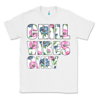 White Chill Vibes Only Classic Tee - Bettercallsaul