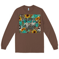 Chestnut yet despite the look on my face you are still talk Long Sleeve Tee - CowGirlArtShop