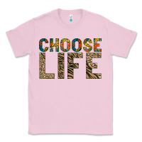 Bubblegum Pink Choose life Classic Tee - Bettercallsaul