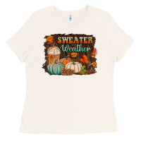 Bone sweater weather Ladies Tee - BundleAndBundleShop