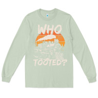 Matcha Who Tooted Funny Train Lovers And Railroad Retro Vintage Long Sleeve Tee - tuanDangUi