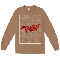 Toasted Coconut Lets Start A Riot GIFT 1 Long Sleeve Tee - tuanDangUi