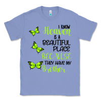 Colony Blue I know heaven is a beautiful place because they have my brother Classic Tee - Bettercallsaul