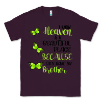 Plum I know heaven is a beautiful place because they have my brother Classic Tee - Bettercallsaul