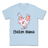 Dusty Blue Chicken Mama Classic Tee - Bettercallsaul