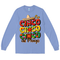 Colony Blue cinco cinco cinco de mayo Long Sleeve Tee - CowGirlArtShop