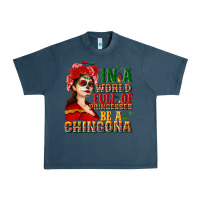 Midnight Navy In a world full of princesses be a chingona Urban Heavy Tee - NancyCooperArtShop