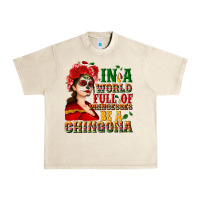 Sandshell In a world full of princesses be a chingona Urban Heavy Tee - NancyCooperArtShop