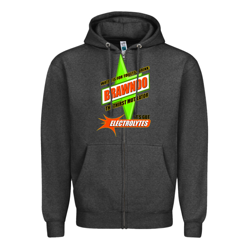 Water Is For Toilets   Drink Brawndo Zipper Hoodie by tuanDangUi | Teevron