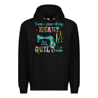 Black i sew a piece of my heart into every quilt i make Premium Hoodie - RanaPortraitStore