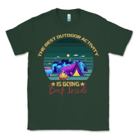 Sports Green camping The Best Outdoor Activity Is Going Back Inside Classic Tee - Bettercallsaul