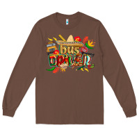 Chestnut cinco de mayo bus driver Long Sleeve Tee - CowGirlArtShop