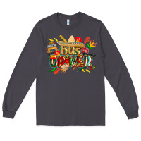 Smoke cinco de mayo bus driver Long Sleeve Tee - CowGirlArtShop