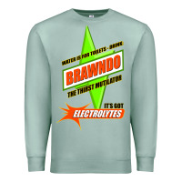 Seafoam water is for toilets   drink brawndo Premium Sweatshirt - tuanDangUi