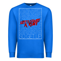 True Royal Lets Start A Riot GIFT 1 Premium Sweatshirt - tuanDangUi