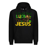 Black i don't need luck i've got jesus Premium Hoodie - FaDigitalArtStudio
