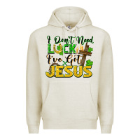 Oatmeal Heather i don't need luck i've got jesus Premium Hoodie - FaDigitalArtStudio