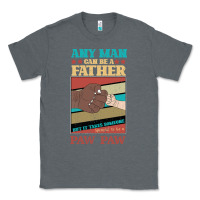 Charcoal Heather Any man can be a father But it take someone special to be a Pawpaw Classic Tee - Bettercallsaul