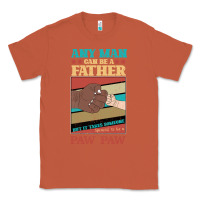 Copper Any man can be a father But it take someone special to be a Pawpaw Classic Tee - Bettercallsaul