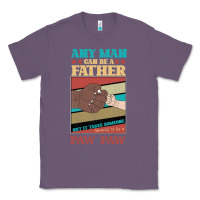 Lavender Any man can be a father But it take someone special to be a Pawpaw Classic Tee - Bettercallsaul