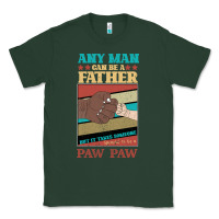 Sports Green Any man can be a father But it take someone special to be a Pawpaw Classic Tee - Bettercallsaul
