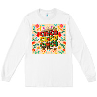 White cinco cinco cinco de mayo Long Sleeve Tee - CowGirlArtShop
